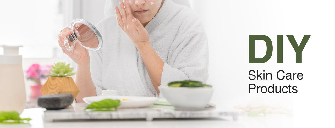 DIY Skin Care Products: Safe Recipes to Glow