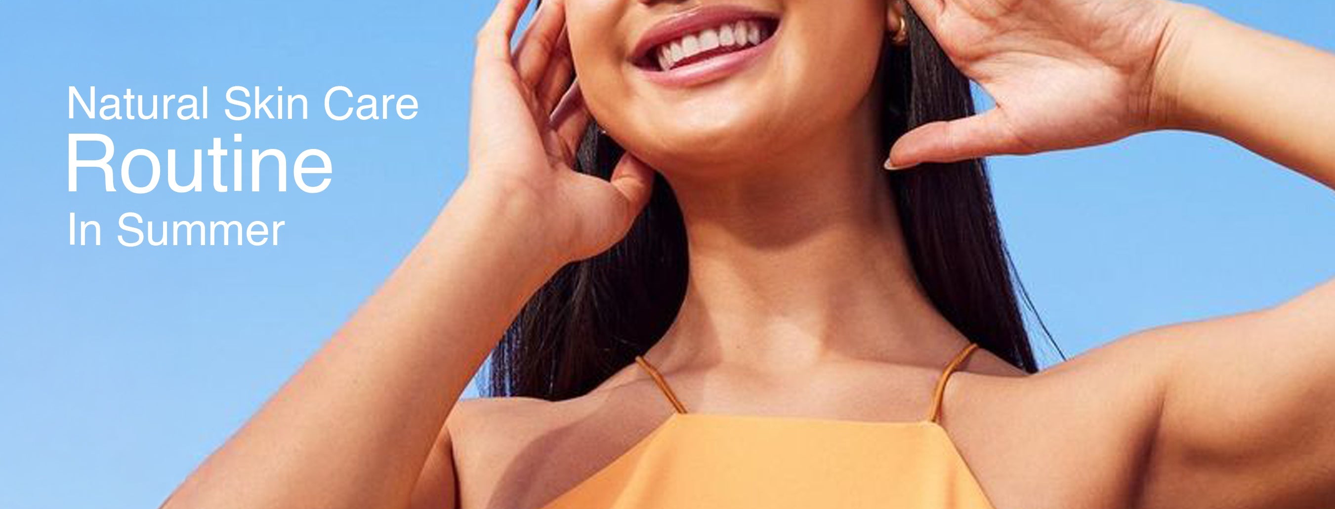 How To Naturally Care Your Skin In Summer?